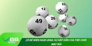Lô Đề Miên Nam Uk88: Sự Hấp Dẫn Của Trò Chơi May Rủi